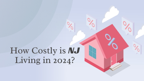 How Costly Is New Jersey Living in 2024?