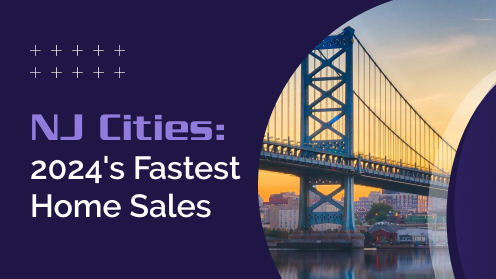 Top NJ Cities for 2024’s Fastest Home Sales List