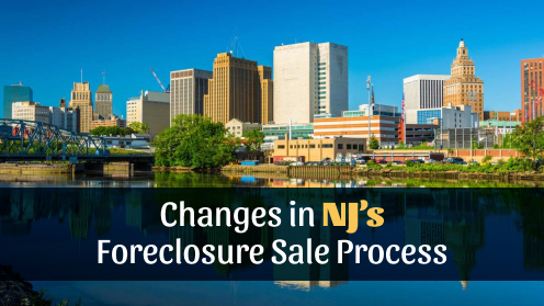 Changes in New Jersey’s Foreclosure Sale Process