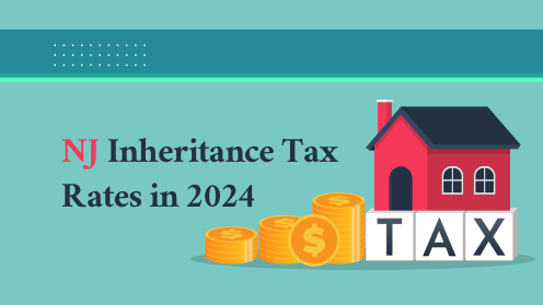 How High Are NJ Inheritance Tax Rates in 2024?